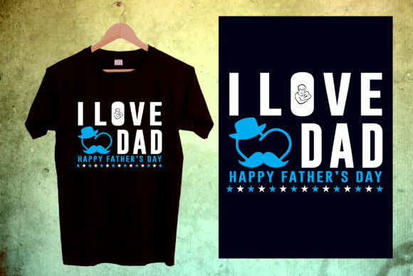 Dad T Shirt, I Love Dad Vector Graphic: Your Ultimate Design Asset